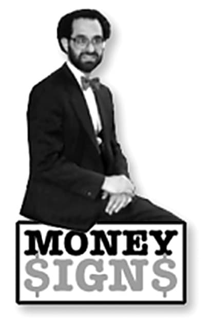 Money Signs — DeafNation’s personal-finance column by Louis J. Schwarz.